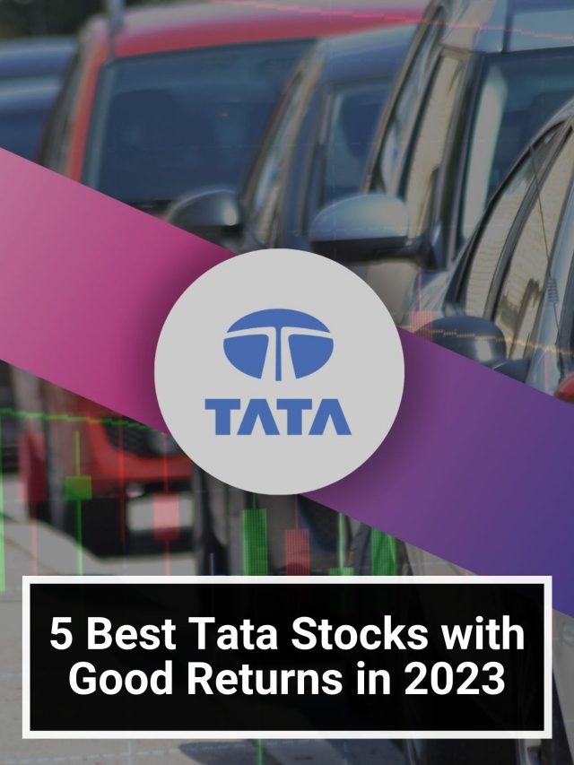 5 Best Tata Stocks With Good Returns In 2023 5paisa