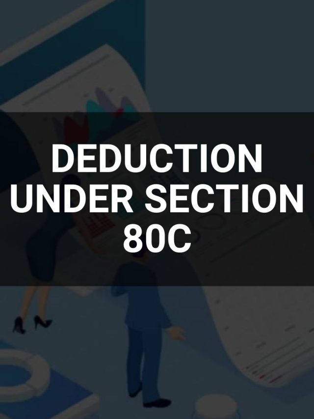 Deduction Under Section 80c 5paisa