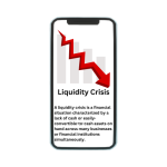 Liquidity Crisis