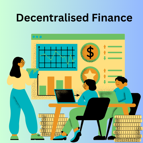 Decentralised Finance