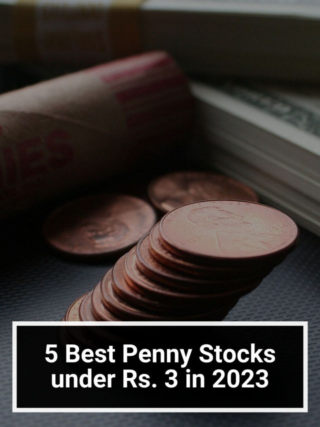 5 Best Penny Stocks under Rs. 3 in 2023 | 5paisa