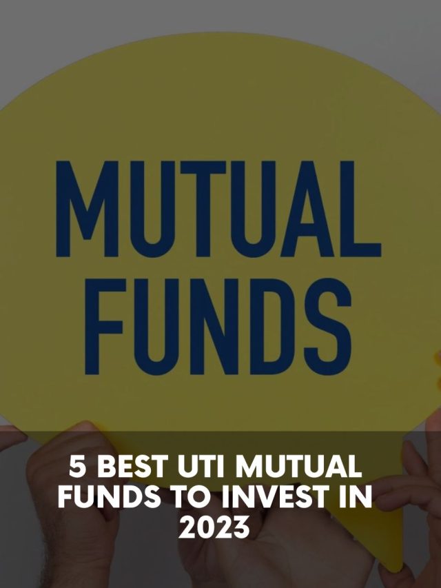 5 Best UTI Mutual Funds to Invest in 2023 | Web Stories | 5paisa