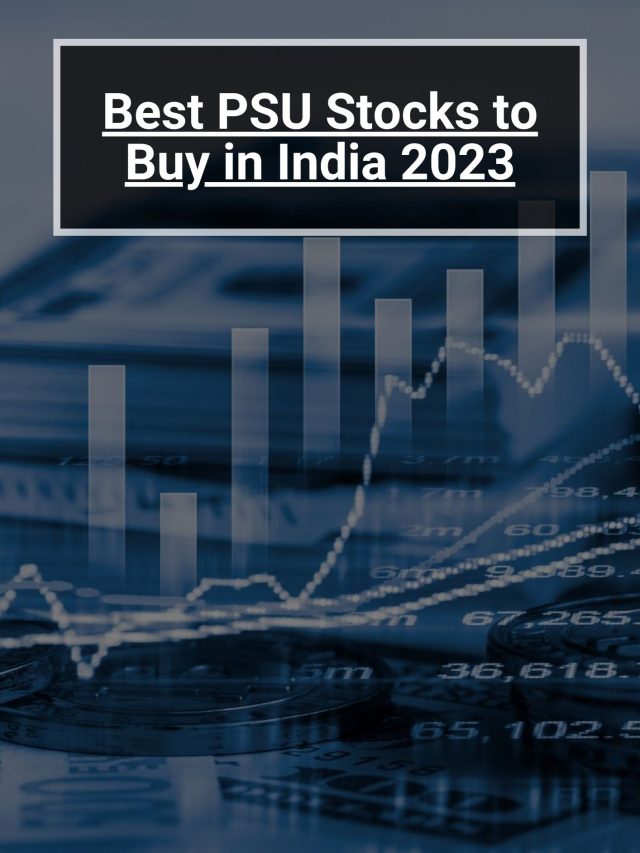 Best Psu Stocks To Buy In India 2023 5paisa 5060