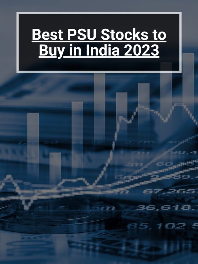 Best PSU Stocks to Buy in India 2023 5paisa