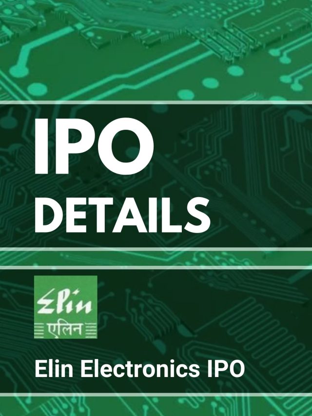 Elin Electronics IPO Details