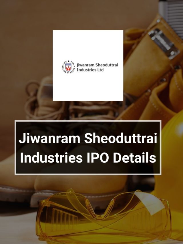 Jiwanram Sheoduttrai Industries IPO Details