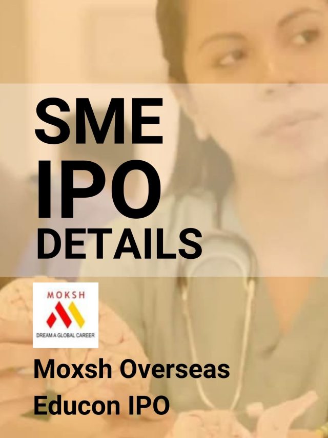 Moxsh Overseas  Educon IPO Details