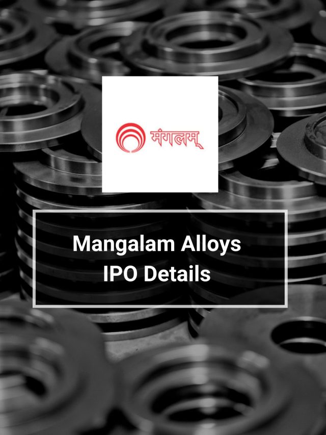 Mangalam Alloys IPO Details