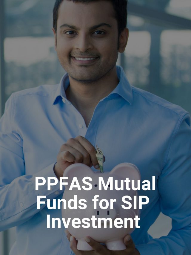 Ppfas Mutual Funds For Sip Investment Web Stories 5paisa 9782