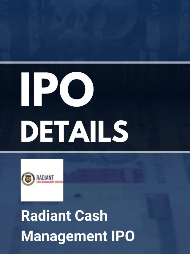 Radiant Cash Management IPO Details