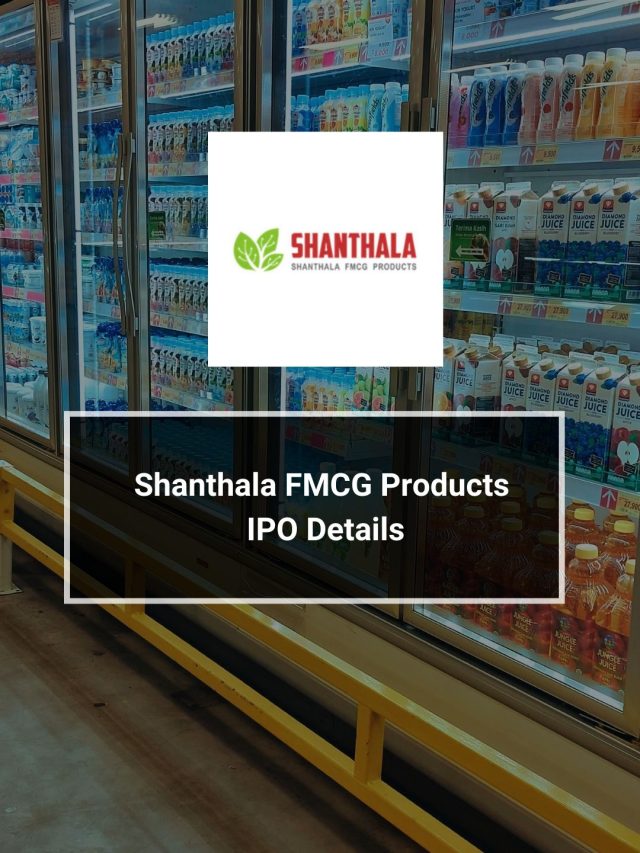 Shanthala FMCG Products IPO Details