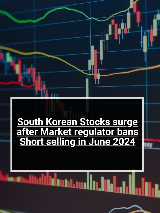 South Korean Stocks Surge After Market Regulator Bans Short Selling In   Cropped South Korean Stocks Surge After Market Regulator Bans Short Selling In June 2024 